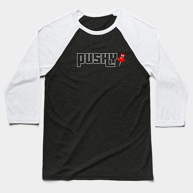 Retro Game - Pushy the Pushpin Baseball T-Shirt by Lyrical Parser